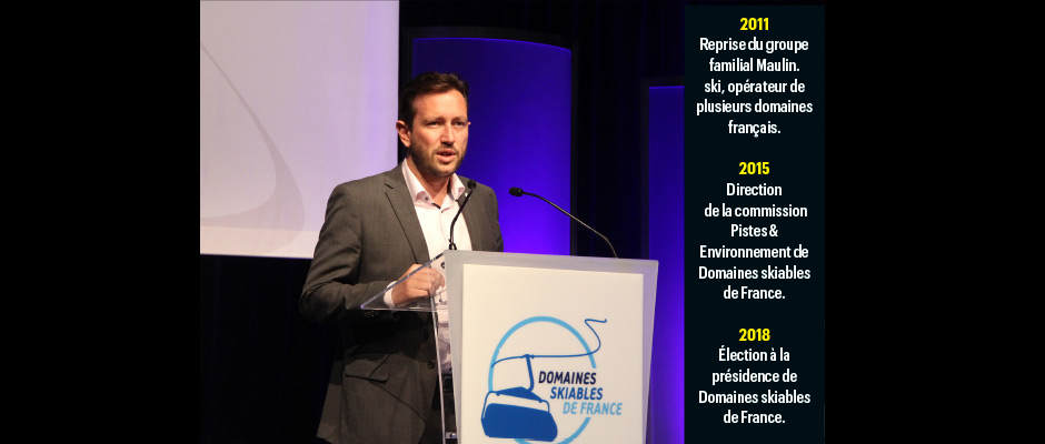 Interview : Alexandre Maulin Président de Domaines Skiables de France